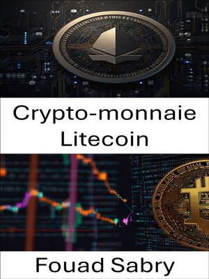 cover image of Crypto-monnaie Litecoin